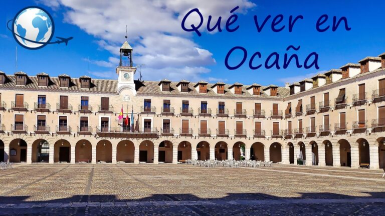 Imprescindibles en Ocaña: Descubre los Mejores Lugares